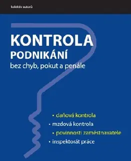 Právo ČR Kontrola podnikání bez chyb, pokut a penále - Kolektív autorov