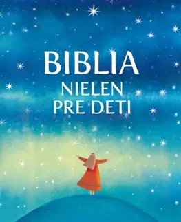 Náboženská literatúra pre deti Biblia nielen pre deti - Rosa Medianiová