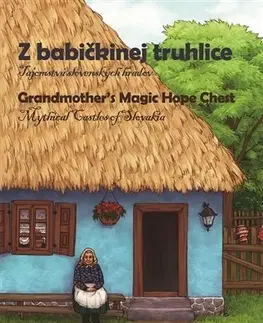 Bájky a povesti Z babičkinej truhlice / Grandmother's Magic Hope Chest - Kolektív autorov