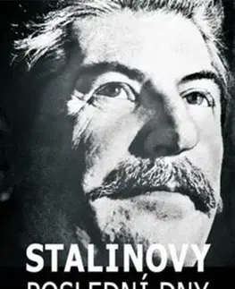 Moderné dejiny Stalinovy poslední dny - Joshua Rubenstein