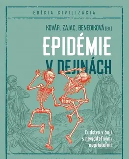Svetové dejiny, dejiny štátov Epidémie v dejinách - Kolektív autorov