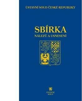 Zákony, zbierky zákonov Sbírka nálezů a usnesení ÚS ČR, svazek 71 (vč. CD) - Ústavní soud ČR