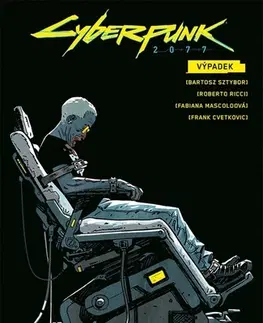 Komiksy Cyberpunk 2077: Výpadek - Bartosz Sztybor,Roberto Ricci,Filip Ženíšek