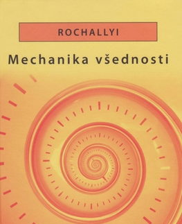 Slovenská poézia Mechanika všednosti - Radoslav Rochallyi