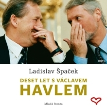 Biografie - ostatné Mladá fronta Deset let s Václavem Havlem