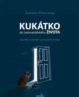 Humor a satira Kukátko do (ne)manželského života - Zuzana Peterová