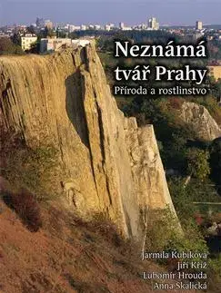 Biológia, fauna a flóra Neznámá tvář Prahy - Kolektív autorov