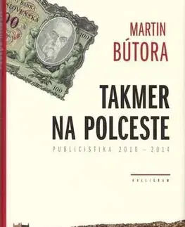 Slovenská beletria Takmer na polceste - Martin Bútora
