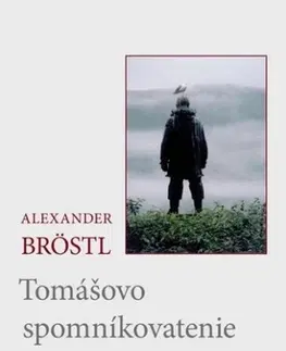 Slovenská beletria Tomášovo spomníkovatenie - Alexander Bröstl