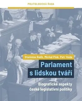 Politológia Parlament s lidskou tváří - Stanislav Balik,Michal Pink