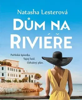 Historické romány Dům na Riviéře - Natasha Lesterová