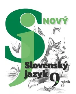 Slovenský jazyk Nový Slovenský jazyk pre 9. ročník ZŠ a 4. ročník GOŠ - Jarmila Krajčovičová