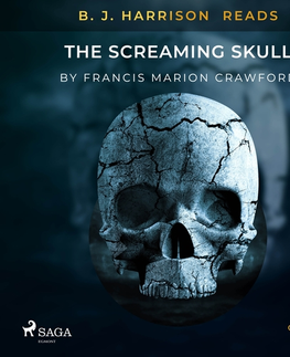 Svetová beletria Saga Egmont B. J. Harrison Reads The Screaming Skull (EN)