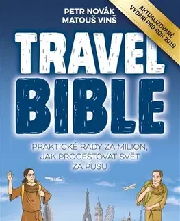 Cestopisy Travel Bible (aktualizované vydání pro rok 2019) - Petr Novák