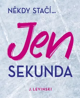 Romantická beletria Jen sekunda - J. Levinski,Jiří Pánek