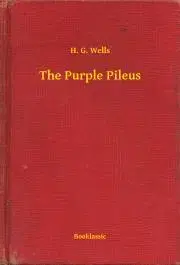 Svetová beletria The Purple Pileus - Herbert George Wells