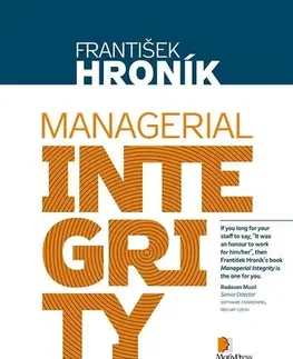 Motivačná literatúra - ostatné Managerial Integrity - František Hroník