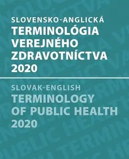 Medicína - ostatné Slovensko-anglická terminológia verejného zdravotníctva 2020 - Kolektív autorov,Klement Cyril