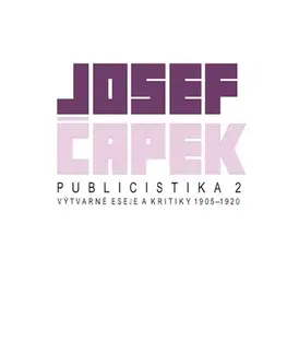 Beletria - ostatné Publicistika 2 - Josef Čapek