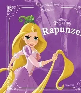 Rozprávky Rapunzel - Rozprávková klasika - Kolektív autorov