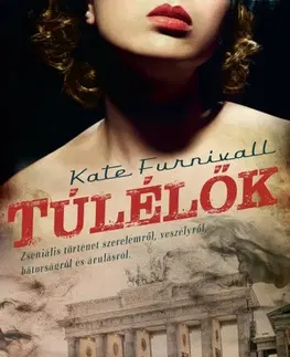 Beletria - ostatné Túlélők - Kate Furnivall