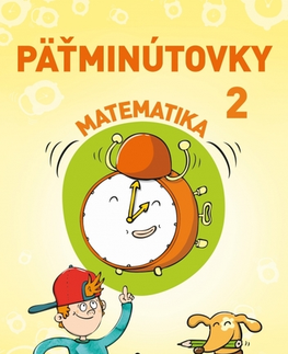 Matematika Päťminútovky matematika 2.ročník ZŠ (nov.vyd.) - Petr Šulc