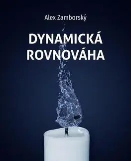Slovenská poézia Dynamická rovnováha - Alex Zamborský