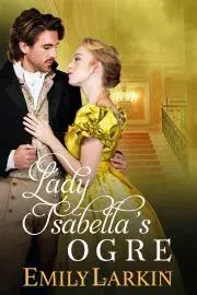 Romantická beletria Lady Isabella’s Ogre - Larkin Emily