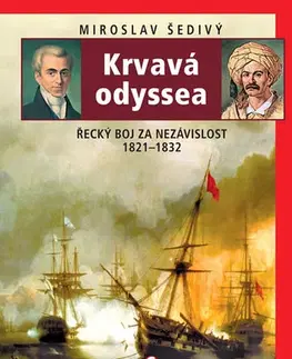Svetové dejiny, dejiny štátov Krvavá odyssea - Miroslav Šedivý