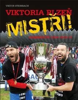 Futbal, hokej Viktoria Plzeň - Mistři! - Viktor Steinbach