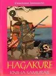 Bojové umenia Hagakure. Kniha samuraje - Cunetomo Jamamoto,Bob Hýsek