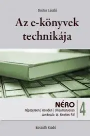 Počítačová literatúra - ostatné Az e-könyvek technikája - Drótos László