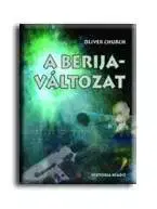 Beletria - ostatné A Berija-változat - Oliver Church