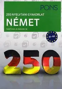 Učebnice a príručky 250 nyelvtani gyakorlat - Német - Alke Hauschild