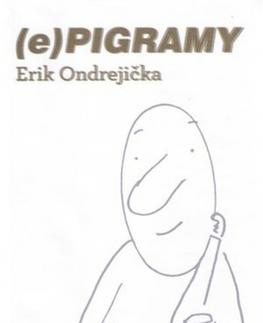 Slovenská poézia (e)pigramy - Erik Ondrejička