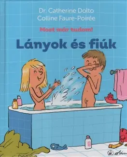Rozprávky Lányok és fiúk - Colline Faure-Poirée,Catherine Dolto