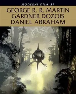 Sci-fi a fantasy Hon na lovce - Gardner Dozois,Abraham Daniel,George R. R. Martin