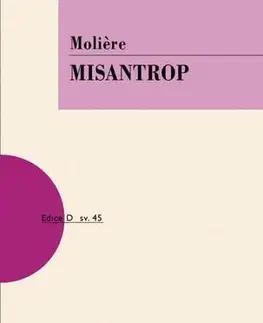 Dráma, divadelné hry, scenáre Misantrop - Moliére