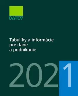 Dane, účtovníctvo Tabuľky a informácie pre dane a podnikanie 2021 - Dušan Dobšovič