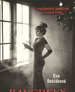Historické romány Bavorský případ - Eva Bešťáková