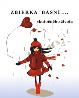 Slovenská poézia Zbierka básní skutočného života - Eliška Melušová