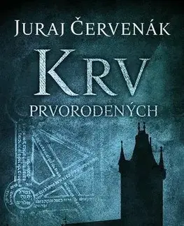 Detektívky, trilery, horory Krv prvorodených (Barbarič a Stein 2) - Juraj Červenák
