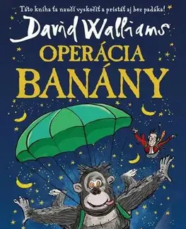 Pre deti a mládež - ostatné Operácia Banány - David Walliams