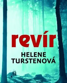 Detektívky, trilery, horory Revír - Helene Turstenová