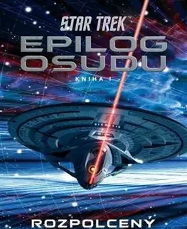 Sci-fi a fantasy Star Trek: Epilog osudu - Rozpolcený čas - Dayton Ward