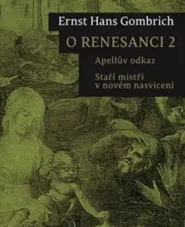 Dejiny, teória umenia O renesanci 2 - Ernst H. Gombrich