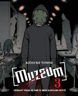 Manga Muzeum 3: Sériový vrah se směje mezi kapkami deště - Rjósuke Tomoe,Rjósuke Tomoe