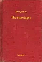 Svetová beletria The Marriages - Henry James