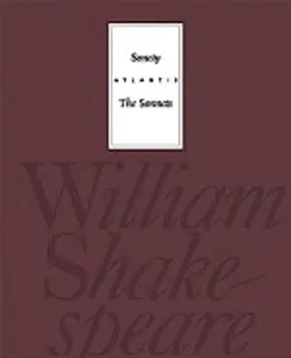 Svetová poézia Sonety/The Sonnets, 6. vydanie - William Shakespeare,Martin Hilský