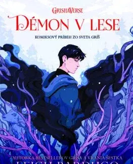 Komiksy Démon v lese - Leigh Bardugo,Dani Pendergast